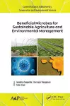 Beneficial Microbes for Sustainable Agriculture and Environmental Management cover