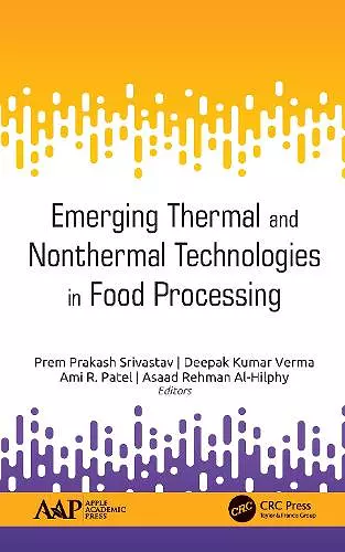 Emerging Thermal and Nonthermal Technologies in Food Processing cover