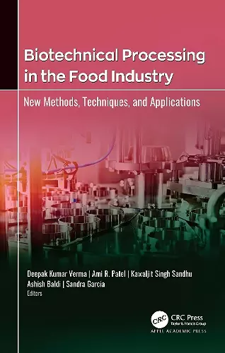 Biotechnical Processing in the Food Industry cover