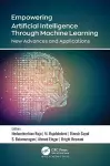 Empowering Artificial Intelligence Through Machine Learning cover