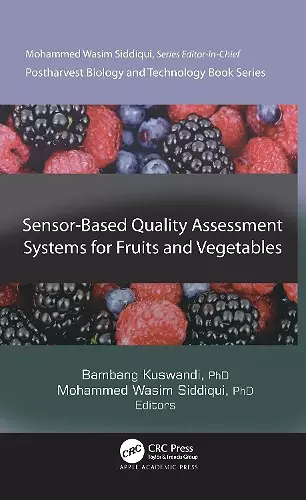 Sensor-Based Quality Assessment Systems for Fruits and Vegetables cover