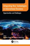 Integrating New Technologies in International Business cover