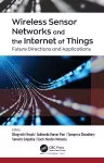 Wireless Sensor Networks and the Internet of Things cover