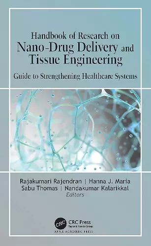 Handbook of Research on Nano-Drug Delivery and Tissue Engineering cover