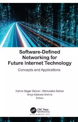 Software-Defined Networking for Future Internet Technology cover