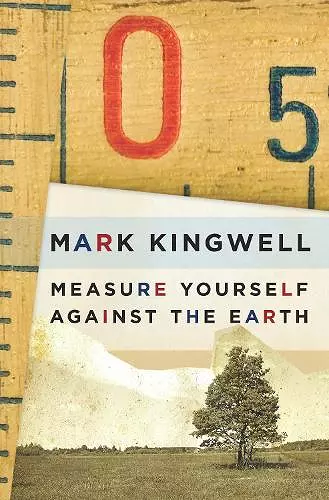 Measure Yourself Against the Earth cover