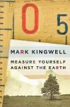 Measure Yourself Against the Earth cover