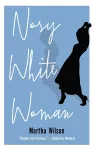 Nosy White Woman cover