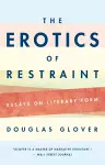 The Erotics of Restraint cover