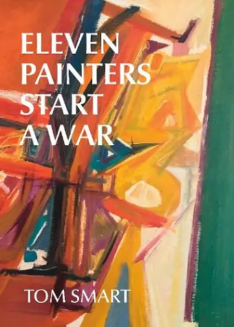 Eleven Painters Start a War cover