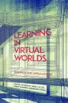 Learning in Virtual Worlds cover