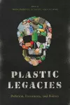 Plastic Legacies cover