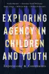 Exploring Agency in Children and Youth cover