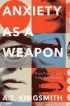 Anxiety As a Weapon cover
