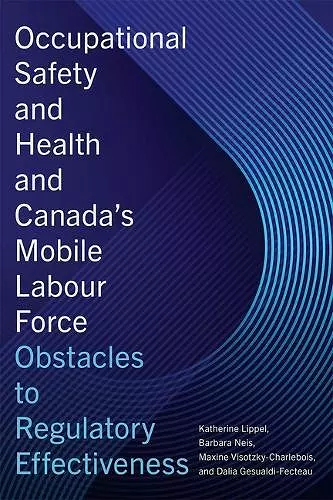 Occupational Safety and Health and Canada's Mobile Labour Force cover