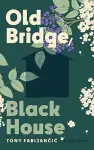Old Bridge, Black House cover