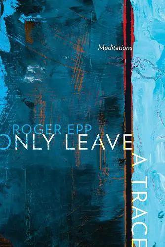 Only Leave a Trace cover