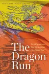 The Dragon Run cover