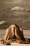 The Bad Wife cover