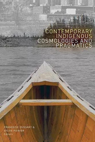 Contemporary Indigenous Cosmologies and Pragmatics cover