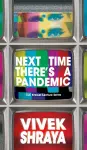 Next Time There's a Pandemic cover