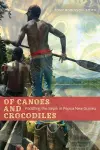 Of Canoes and Crocodiles cover