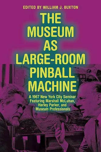 The Museum as Large-Room Pinball Machine cover