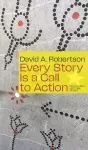 Every Story Is a Call to Action cover