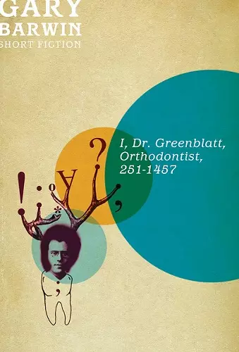 I, Dr. Greenblatt, Orthodontist, 251-1457 cover