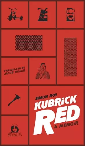 Kubrick Red: A Memoir cover