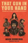 That Gun In Your Hand cover