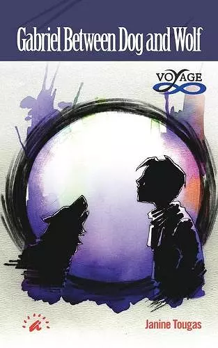 Gabriel Between Dog and Wolf cover