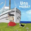 Una Huna?: What Is This? cover