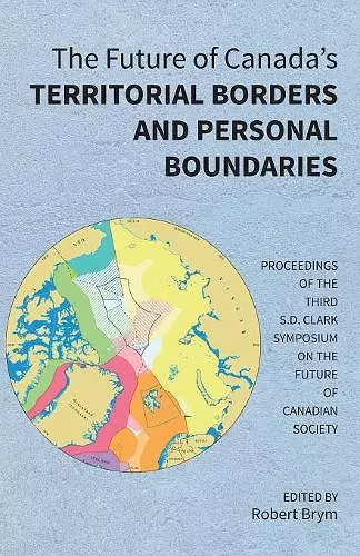 The Future of Canada's Territorial Borders and Personal Boundaries cover