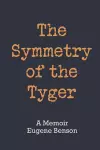 The Symmetry of the Tyger cover