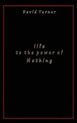 Life to the Power of Nothing cover