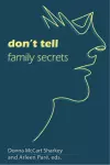 Don?t Tell: Family Secrets cover