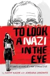 To Look a Nazi in the Eye cover