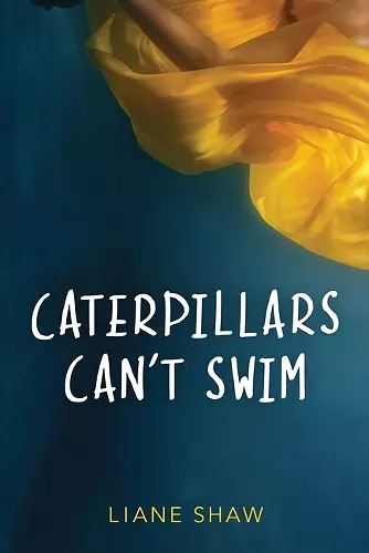 Caterpillars Can't Swim cover