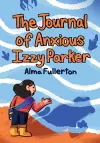 The Journal of Anxious Izzy Parker cover