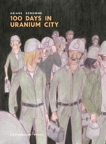 100 Days in Uranium City cover