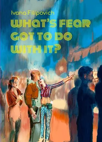 What's Fear Got to Do With It? cover
