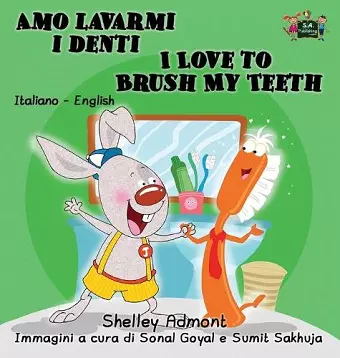 Amo lavarmi i denti I Love to Brush My Teeth cover