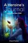 A Heroine's JOURNAL cover