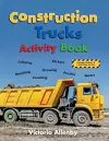Construction Trucks Activity Book cover