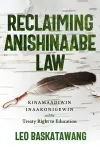 Reclaiming Anishinaabe Law cover