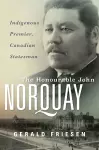 The Honourable John Norquay cover