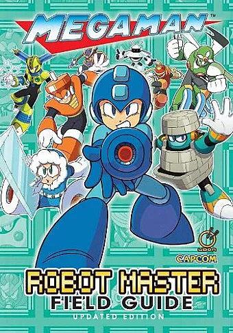 Mega Man: Robot Master Field Guide - Updated Edition cover