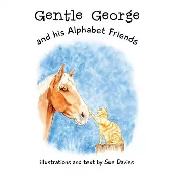 Gentle George and his Alphabet Friends cover