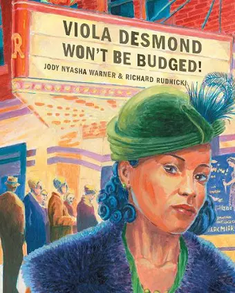 Viola Desmond Won't Be Budged! cover